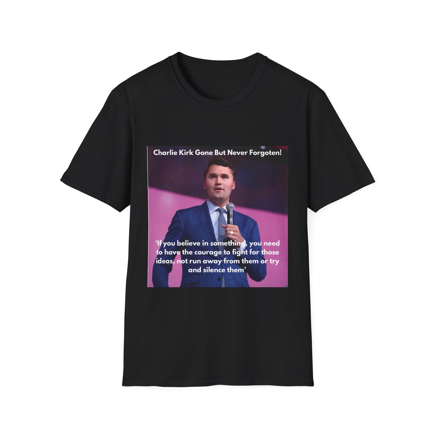 Gone But Never Forgotten T-Shirt
