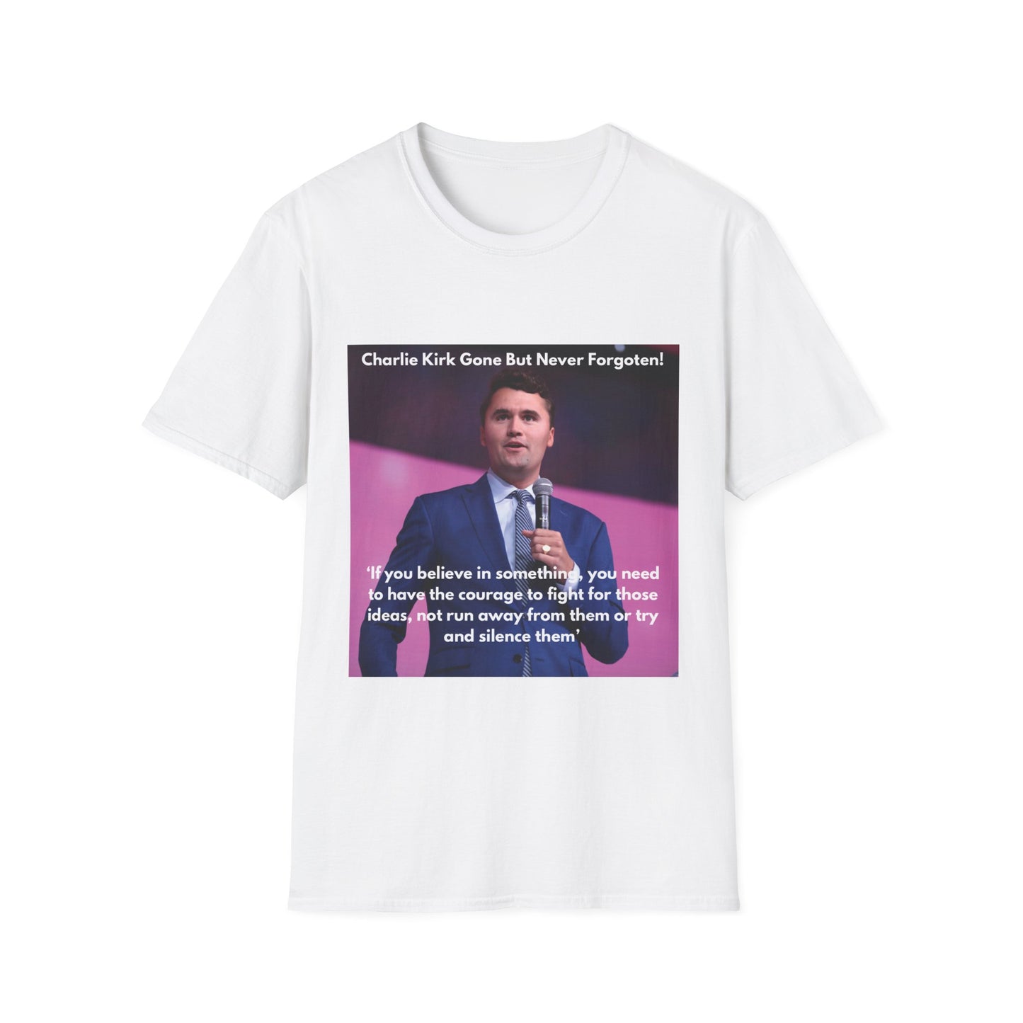 Gone But Never Forgotten T-Shirt