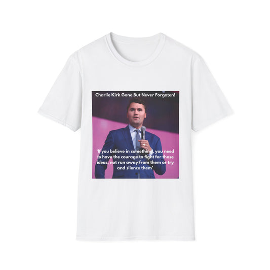 Gone But Never Forgotten T-Shirt